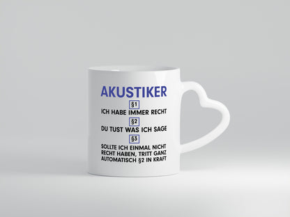 Ich habe immer Recht Akustiker | Akustik Hörgeräteakustik v2 lustiger Spruch