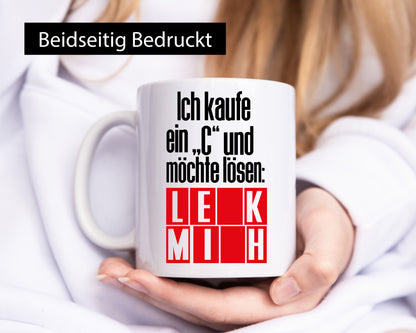 Ich kauf ein ?C? lustig Humor Geschenkidee Geschenk Tasse