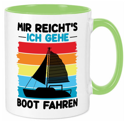 Mir reichts ich geh Boot Fahren | Bootsfahrer Motorboot v2 Humor Geschenkidee Tasse