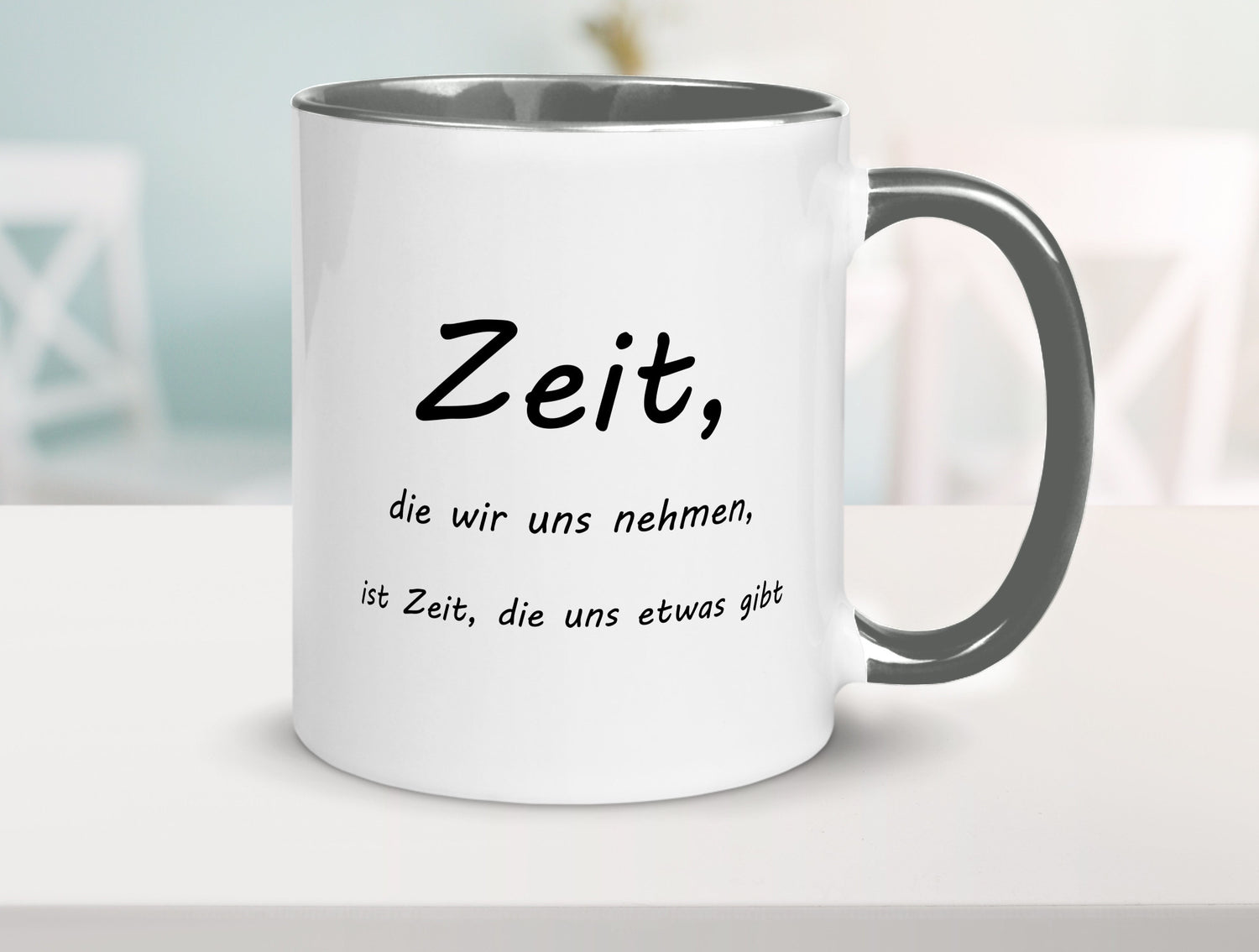 Zeit die wir uns nehmen ist etwas gibt Humor Geschenkidee Tasse