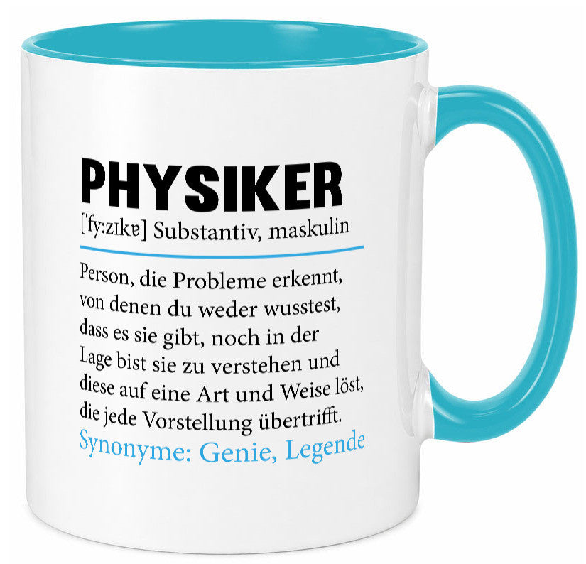 Physiker | Spruch Physik Beruf Definition v2 lustiger Geschenk Arbeit Kollegen