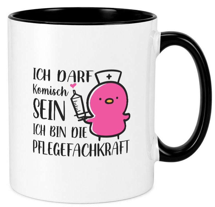 Darf komisch sein, bin Pflegekraft | Küken Spritze lustiger Spruch Geschenk Tasse