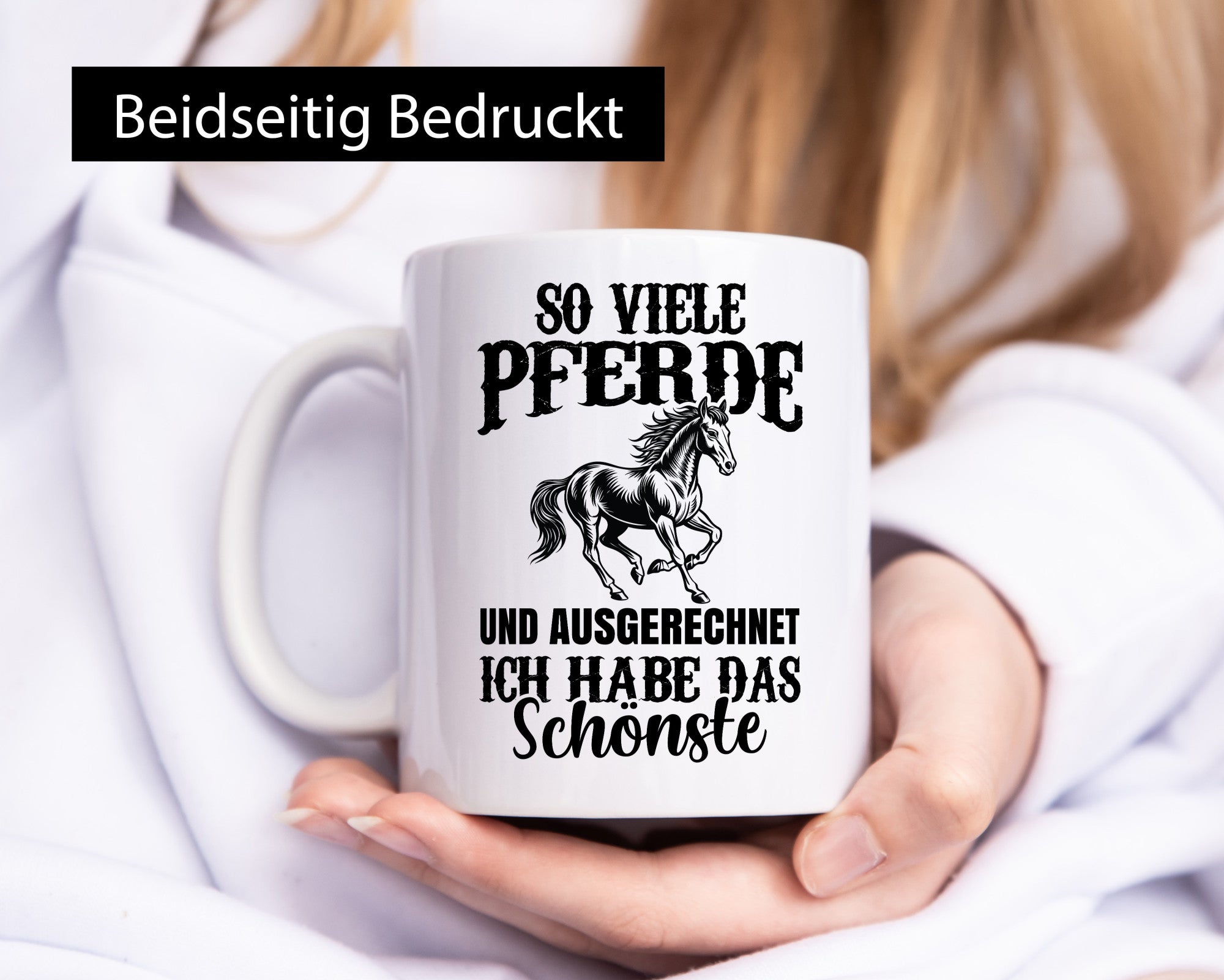 So viele Pferde und ich hab das schöänste | Humor Geschenkidee Tasse