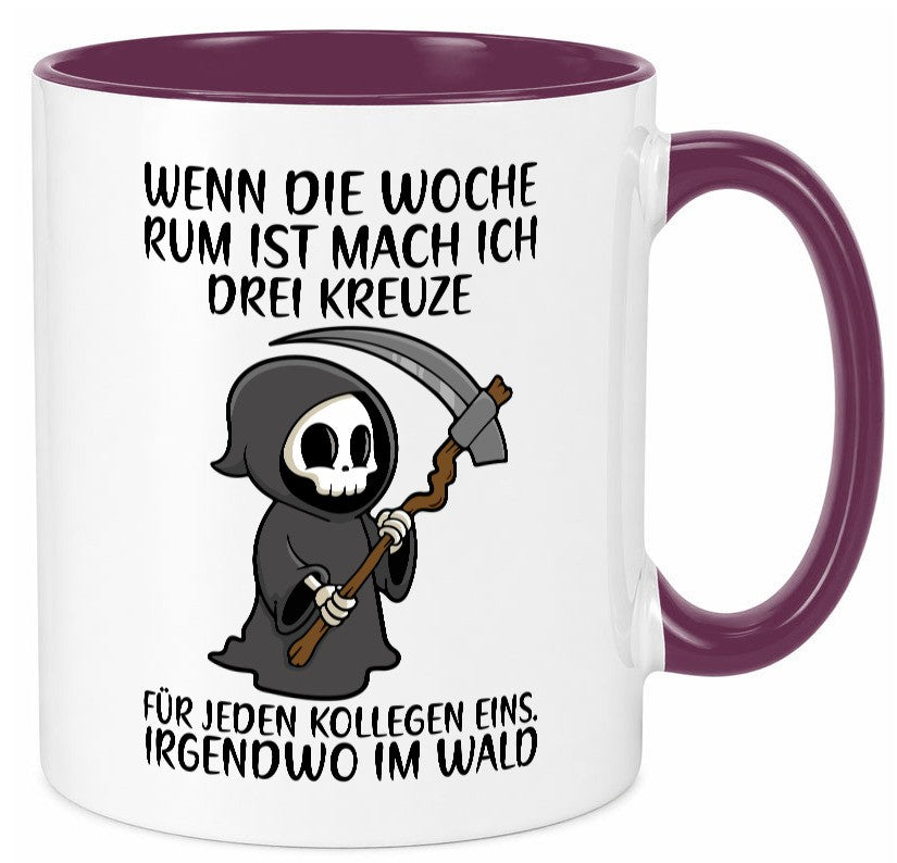 Wenn die Woche rum ist | Sensenmann Kollegen Büro Job lustiger Spruch Geschenk Tasse