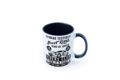 Street Kings Humor Geschenkidee Tasse