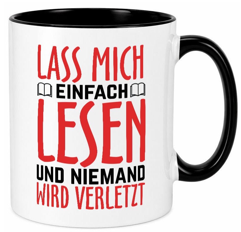 Lass mich Lesen Humor Geschenkidee Tasse