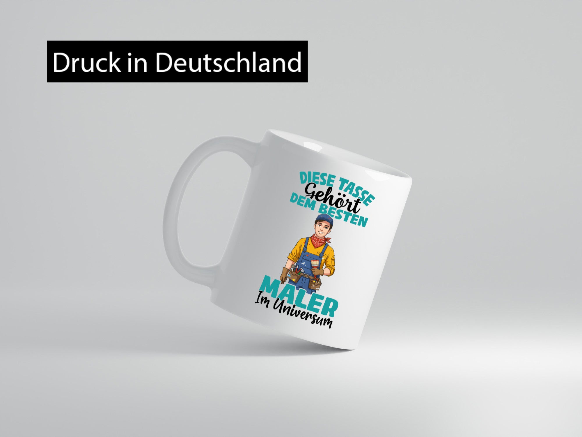 Im Universum: Maler | Malerei lustiger Spruch Geschenk Humor Geschenkidee Tasse
