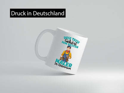 Im Universum: Maler | Malerei lustiger Spruch Geschenk Humor Geschenkidee Tasse