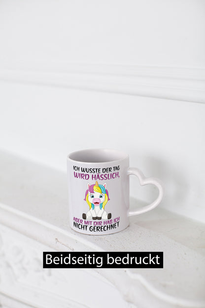 Der Tag wird hässlich | Einhorn Humor lustiger Spruch Geschenk Geschenkidee