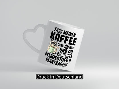 Fass meinen Kaffee an | Pflegestufe 4 Krankenschwester v5 Humor Geschenkidee