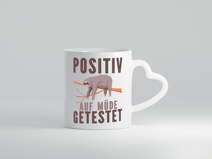 Positiv getestet | Faulheit Müde Faultier Geschenk Tierliebhaber Humor lustiger