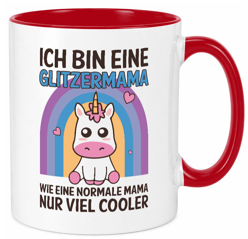 Glitzermama, wie normal, nur cooler | Einhorn Geschenkidee Familie Humor Tasse