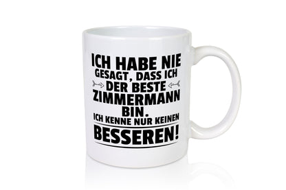 Der Beste Zimmermann | Handwerker Holzbau lustiger Spruch Geschenk Humor