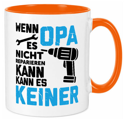 Wenn opa es nicht Reparieren kann | für alles Geschenkidee Familie Humor Tasse