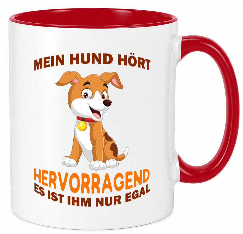 Mein Hund | Hundebesitzer Tasse Witz Tierliebe Humor Tierliebhaber Geschenkidee