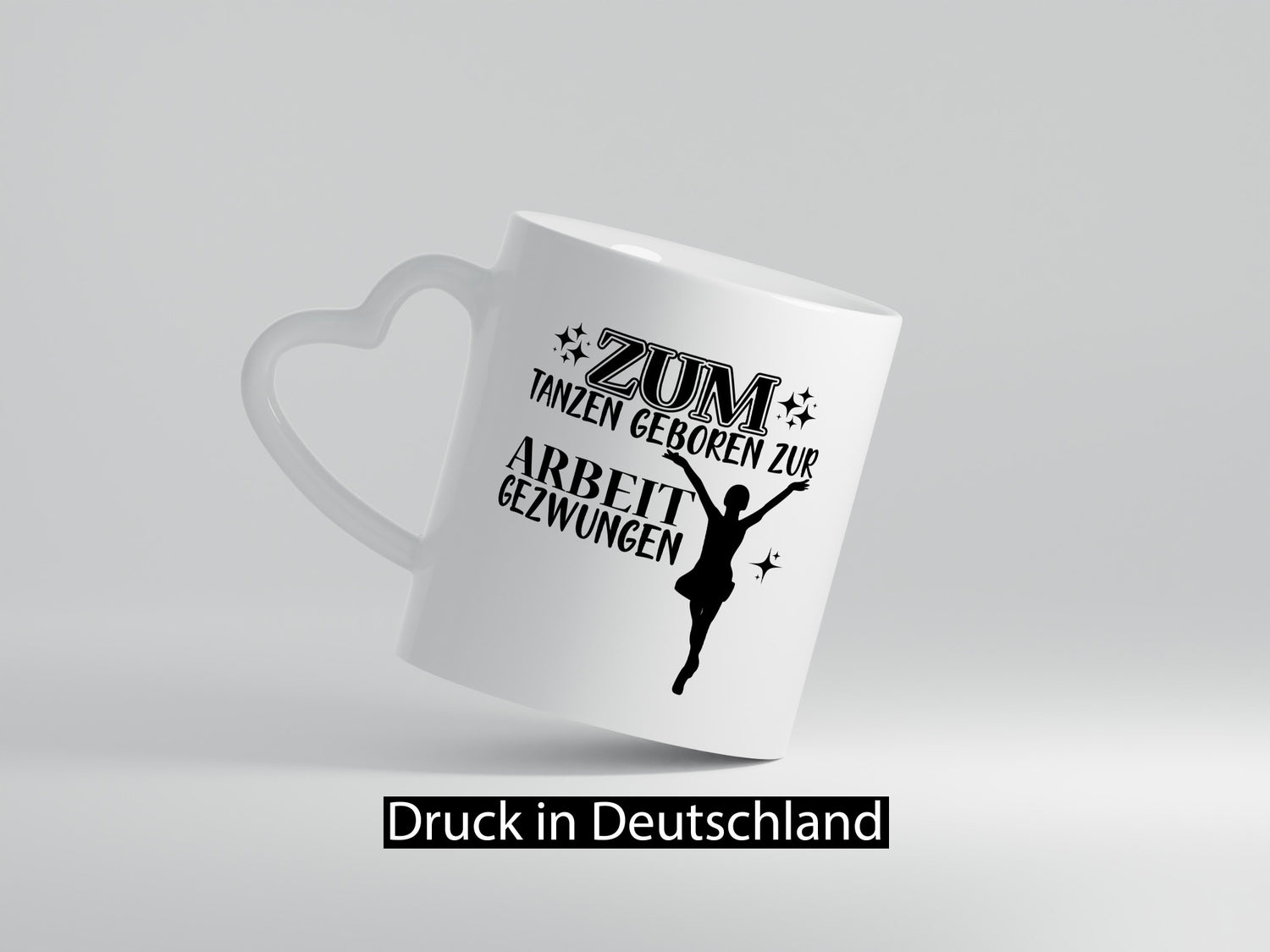 Zum Tanzen geboren | Tänzer Tasse Arbeit Humor lustiger Spruch Geschenk