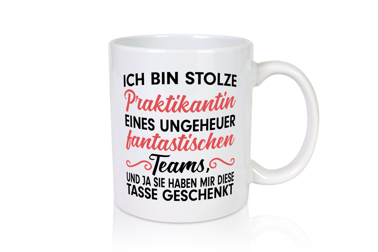 Stolze Praktikantin | Arbeitswelt Tasse Praktikum Geschenk Arbeit Kollegen Büro