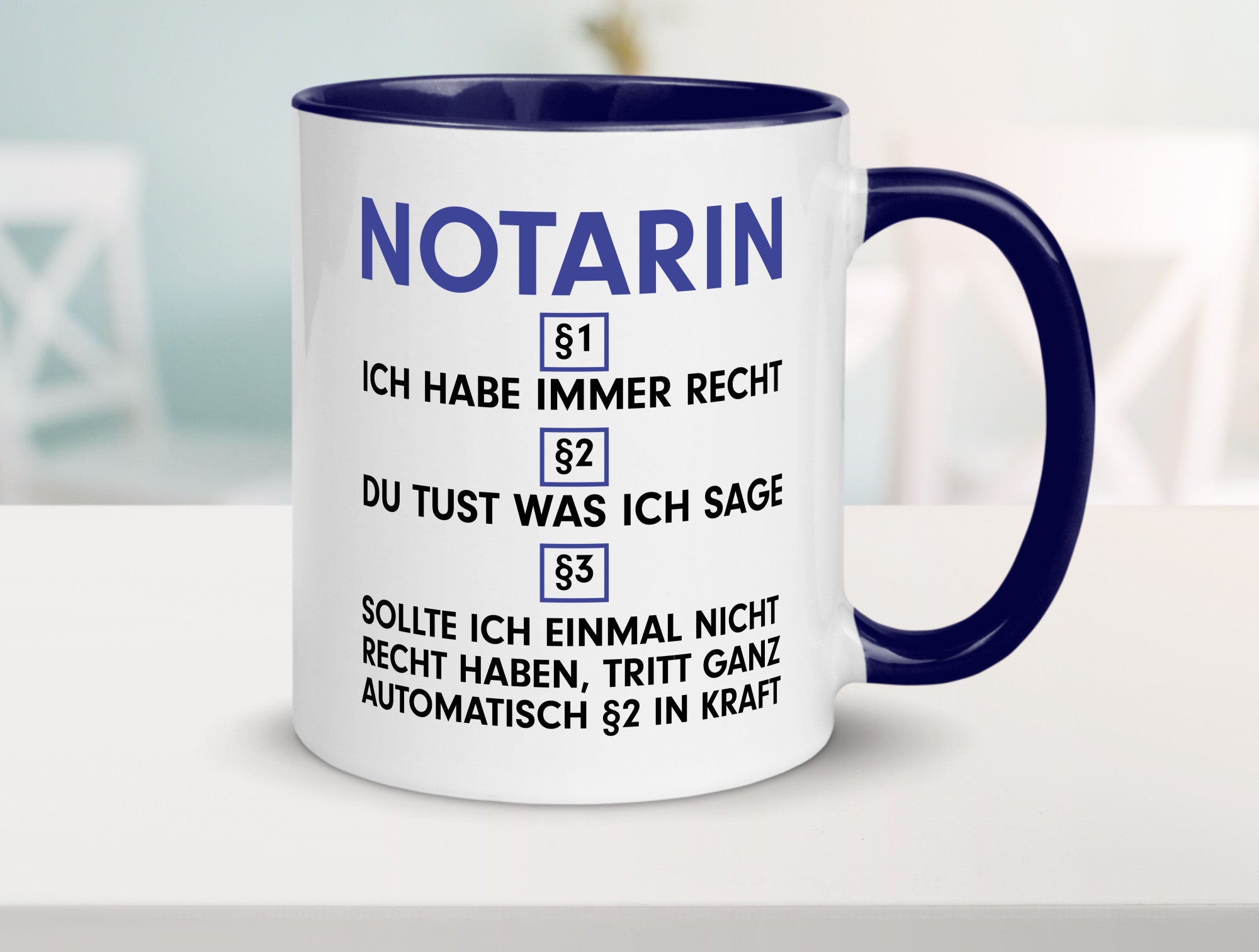 Ich habe immer Recht Notarin | Juristin v2 lustiger Spruch Geschenk Humor