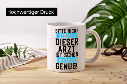 Bitte nicht stören | gestörter Arzt Sarkasmus Klinik Geschenkidee Humor Tasse