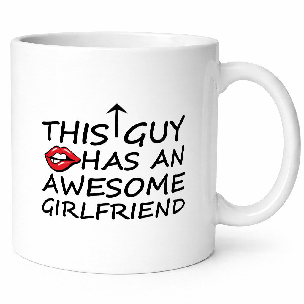 This Guy has an awesome Girlfriend lustig Humor Geschenkidee Geschenk Tasse