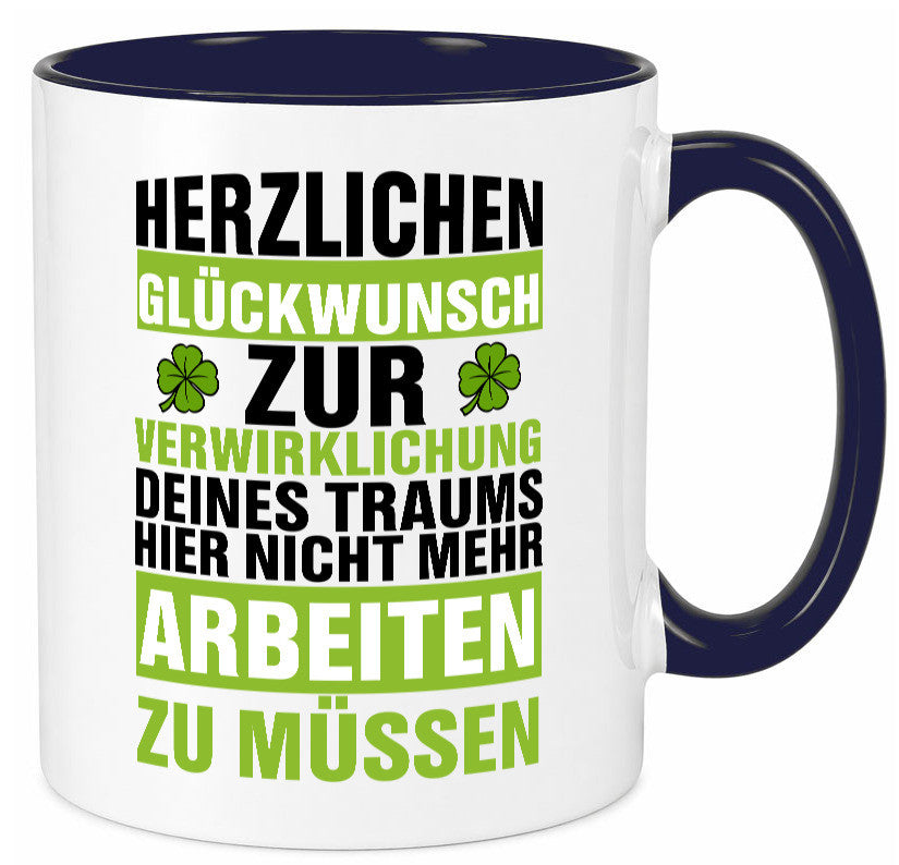 Verwirklichung deiner Träume | Stellenwechel Kollege Humor Arbeit Kollegen Büro