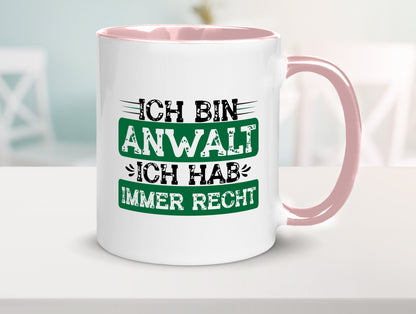 Ich bin Anwalt habe immer Recht | Jura Humor Geschenkidee Tasse