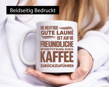 Gute Laune Kaffee | Büro Tasse Kaffeetrinker Spruch lustig Arbeit Kollegen