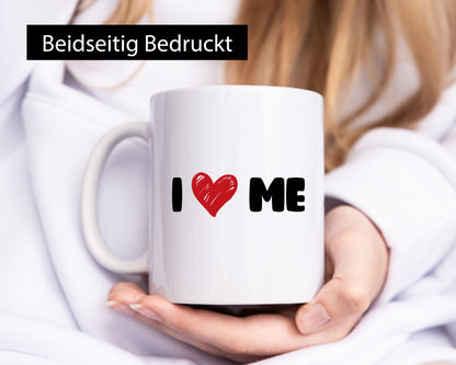 I love me vl4 lustig Humor Geschenkidee Geschenk Tasse