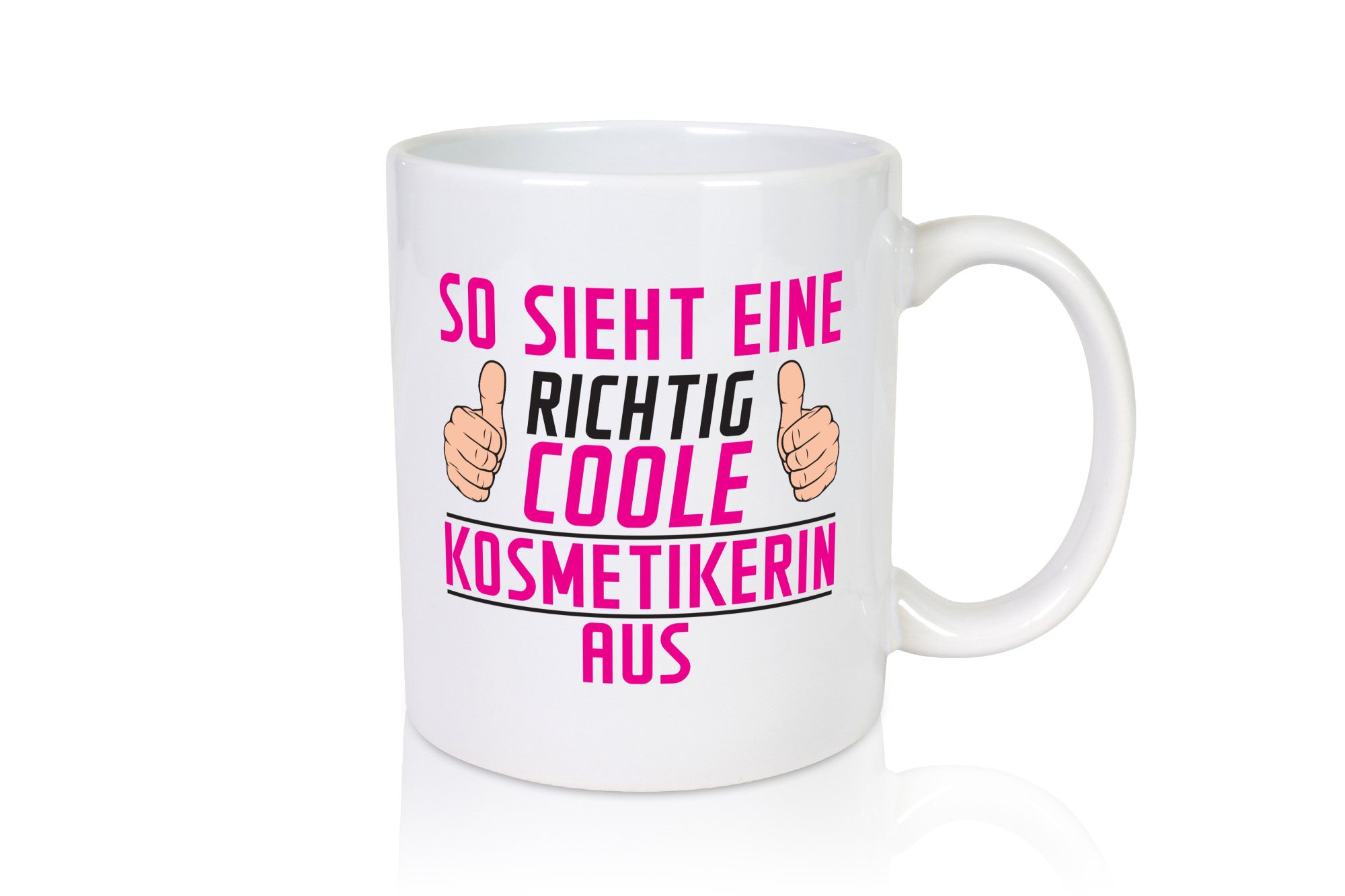 Richtig Coole Kosmetikerin | Kosmetik Stylistin v2 Geschenkidee Humor Tasse