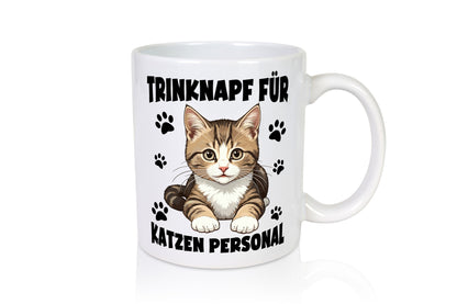 Katzen Personal | Katzenbesitzer Tasse Katze Humor vl4 lustiger Spruch Geschenk