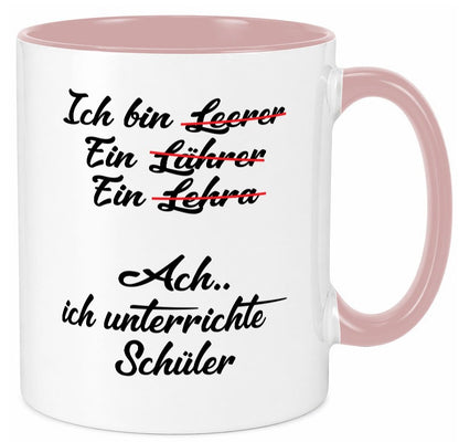 Ich bin Lehrerin | unterrichte Schüler Schule lustig Humor Geschenkidee Tasse