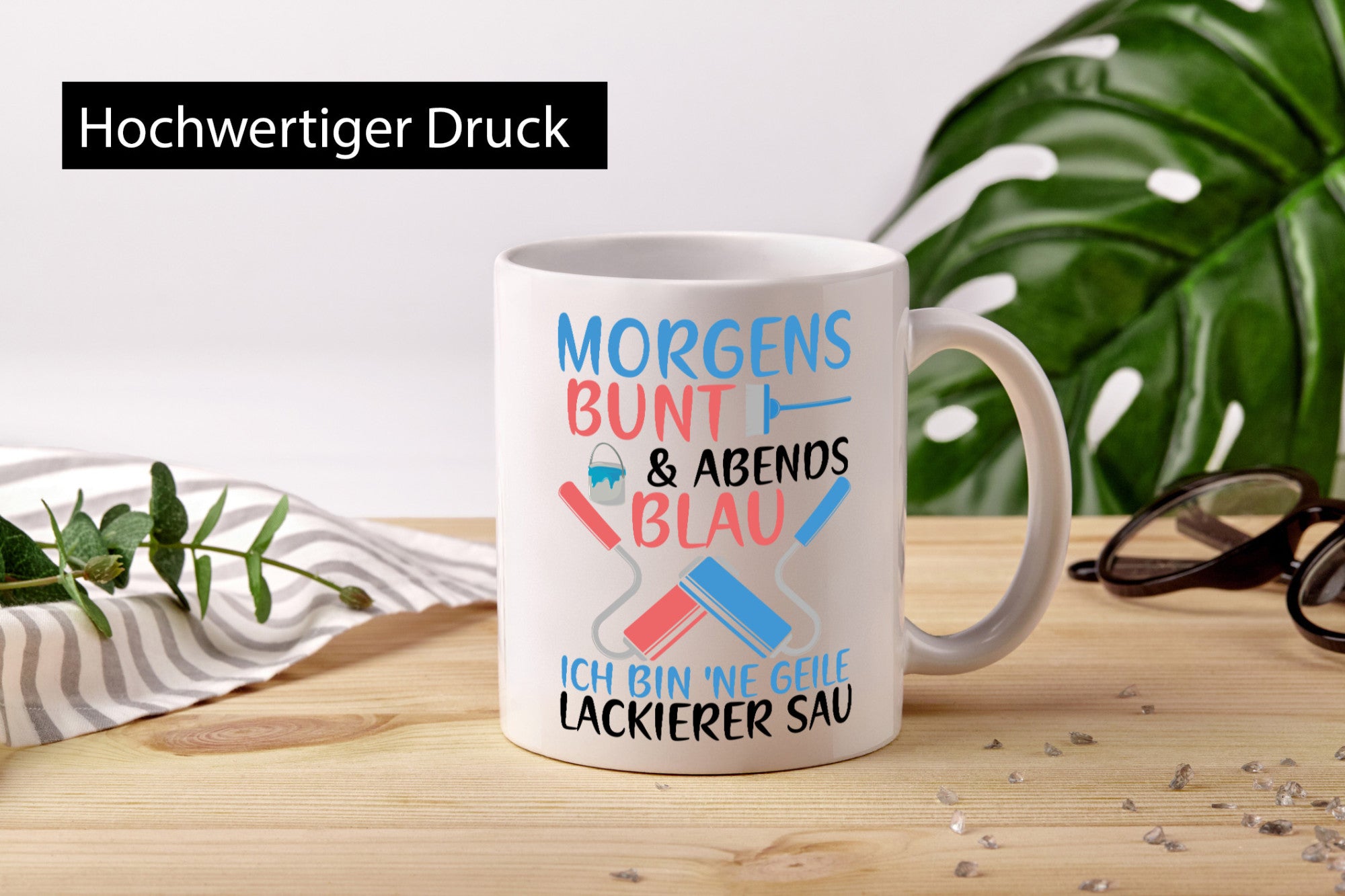 Morgens bunt und abends blau | Lackierer witziger Spruch lustig Humor