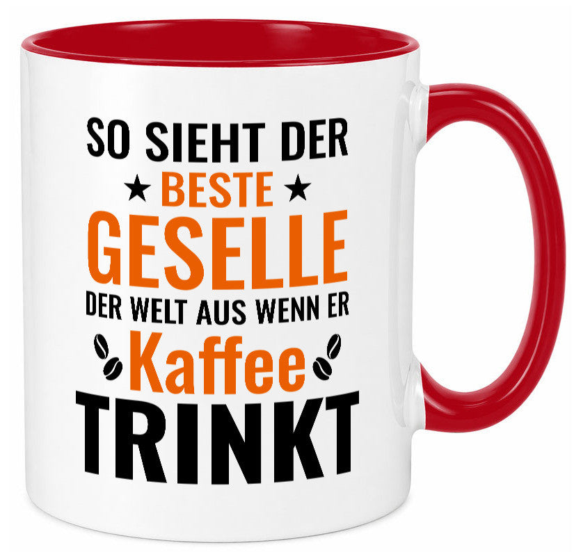 Kaffee trinkt: Geselle | Handwerker lustig Humor Geschenkidee Geschenk Tasse