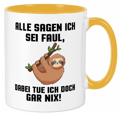 Alle sagen ich sei Faul | Faultier bin nicht Geschenkidee Tierliebhaber Humor