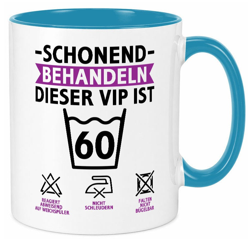 60 Geburtstag | schonend behandeln Jahre v2 Geschenkidee Humor Tasse
