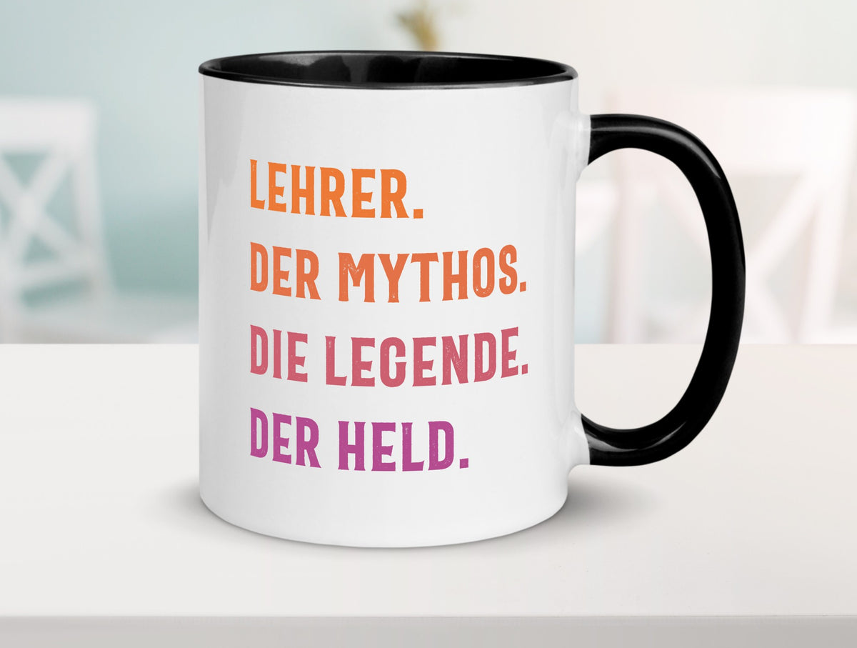 Lehrer, Mythos, Legende, Held Humor Geschenkidee Tasse