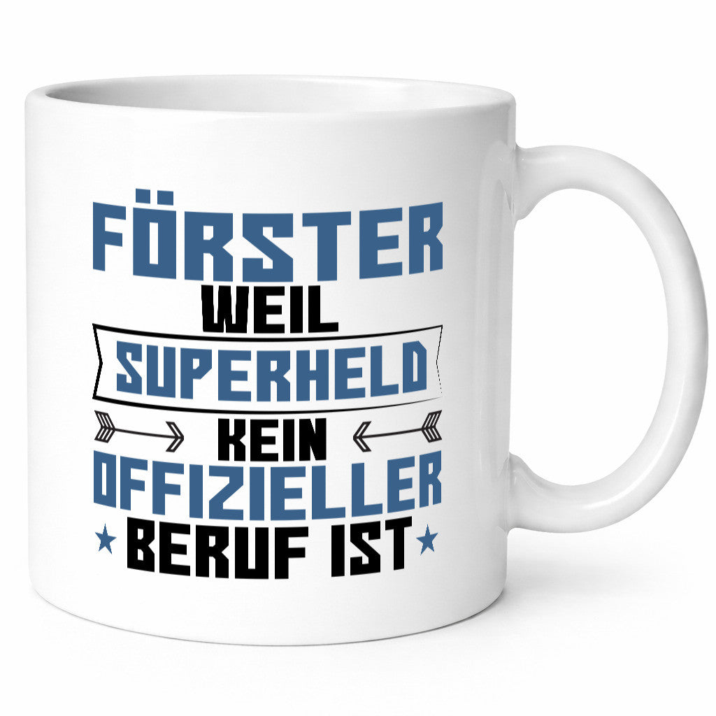 Superheld Förster | Forst Arbeit Humor Kollegen Büro Geschenkidee Tasse