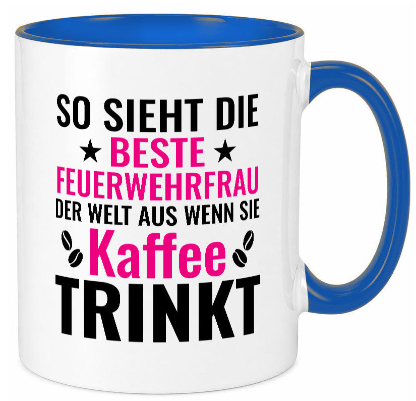 Kaffee trinkt: Feuerwehrfrau | Feuerwehr Geschenkidee Humor Tasse