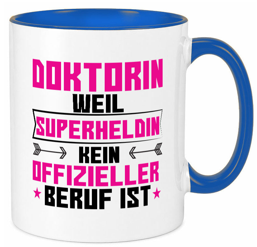 Superheldin Doktorin | Doktorand Doktortitel Geschenkidee Humor Tasse