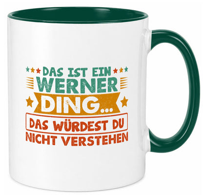 Das ist ein Werner ding würdest du nicht verstehen v2 lustig Humor Geschenkidee