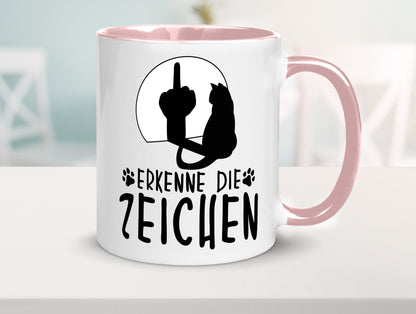 Erkenne die Zeichen | Katze Humor Tierliebhaber Geschenkidee Tasse