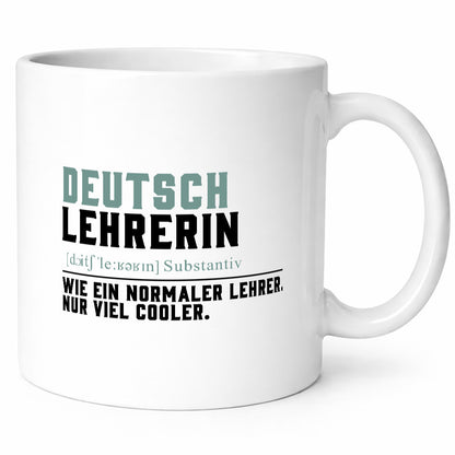 Deutschlehrerin | Lehrerin Unterricht Lieblinglehrerin Geschenkidee Humor Tasse