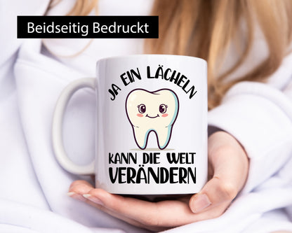 Ein lächeln kann die welt verändrn | Zahnarzt Geschenkidee Humor Tasse