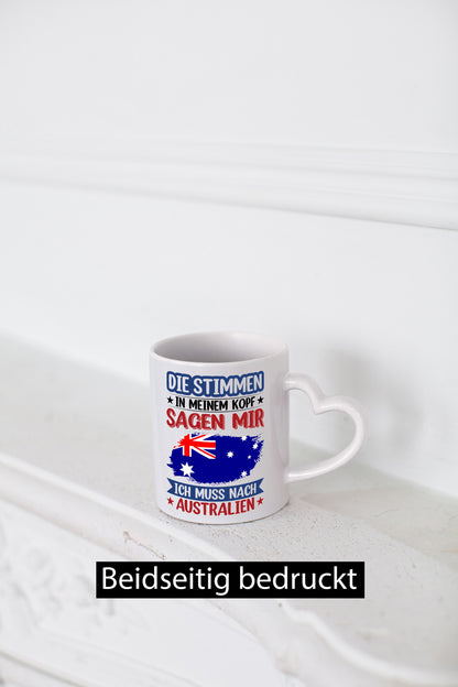 Australien | Urlaub Stimmen in meinem Kopf Traumland Geschenkidee Humor Tasse