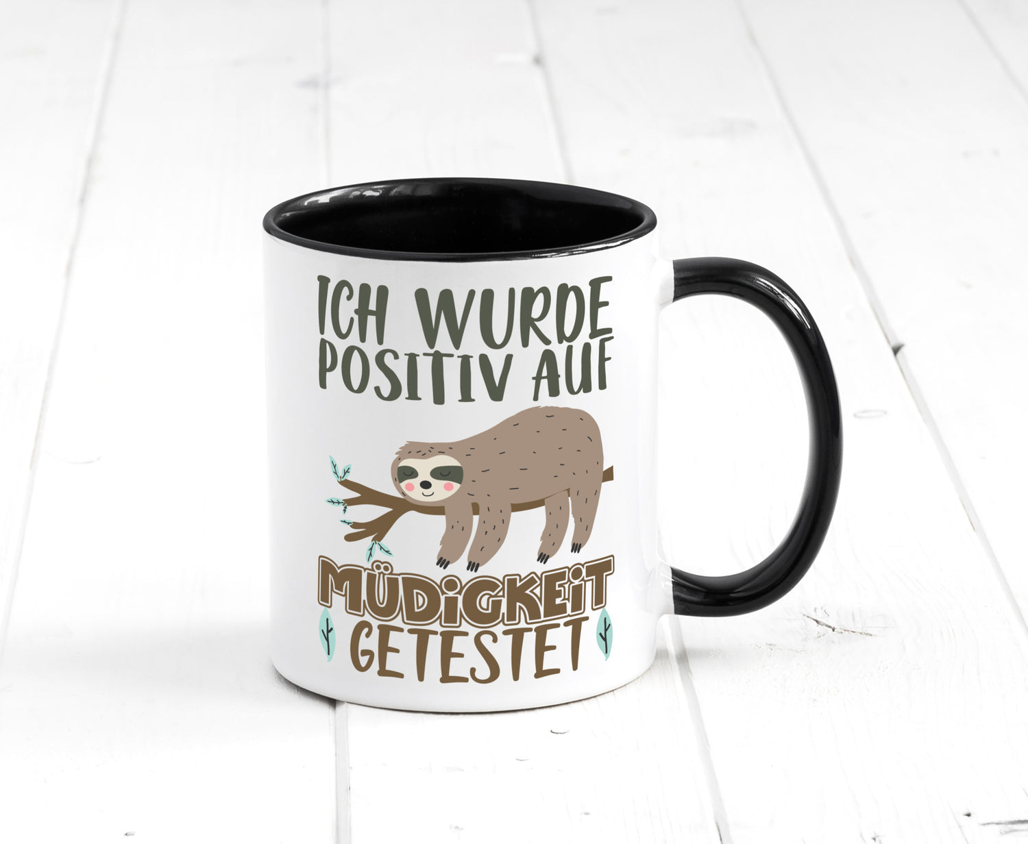 Positiv auf Müde getestet lustiger Spruch Geschenk Humor Geschenkidee Tasse
