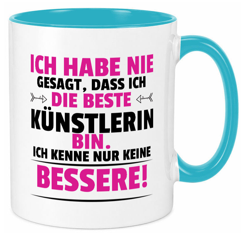 Die Beste Künstlerin| Spruch lustig | Kunst Geschenk Humor Geschenkidee