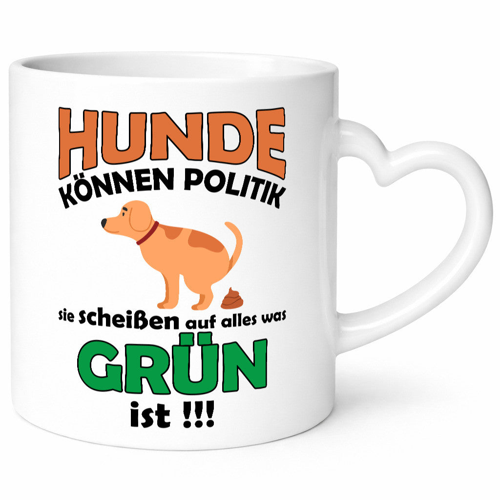 Hunde können Politik sie scheißen auf die Grüne v2 lustiger Spruch Geschenk