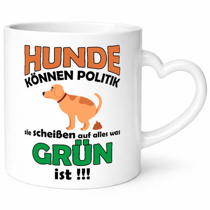 Hunde können Politik sie scheißen auf die Grüne v2 lustiger Spruch Geschenk