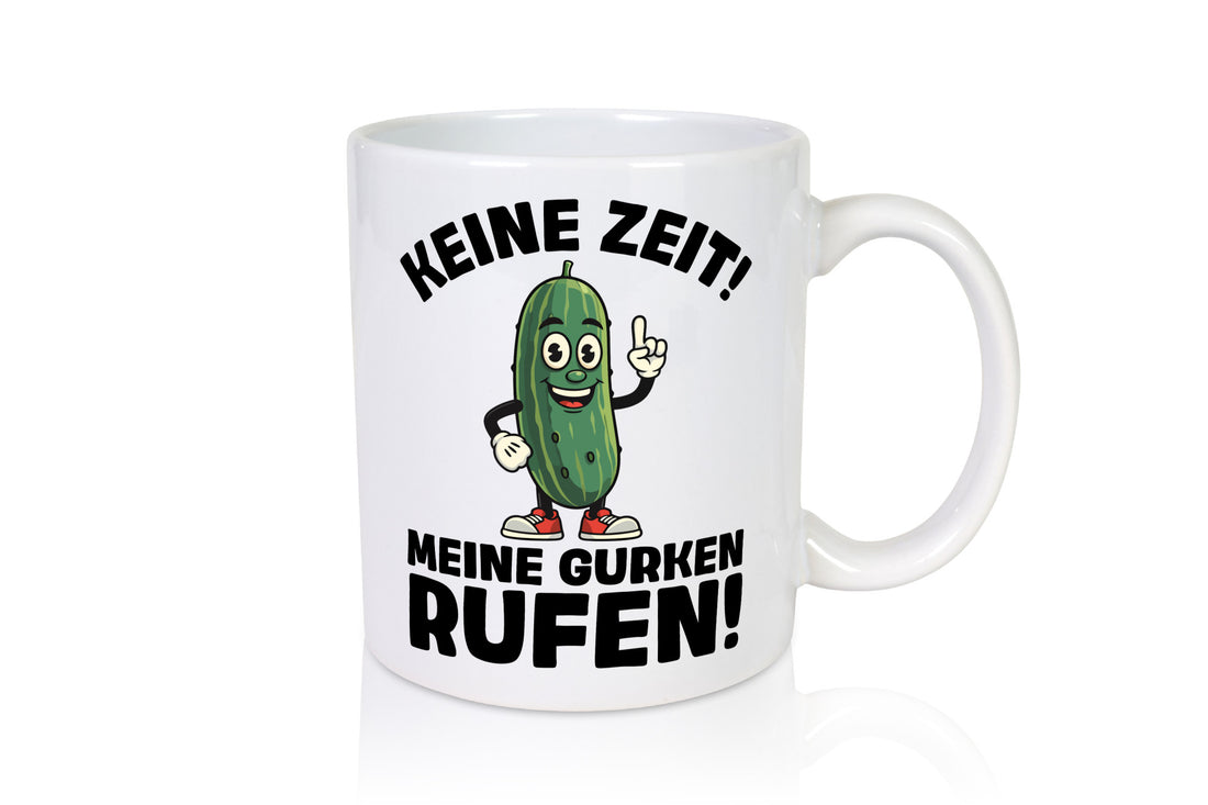 Keine Zeit meine gurken rufen | Hobbygärtner Gurcken Geschenkidee Humor Tasse