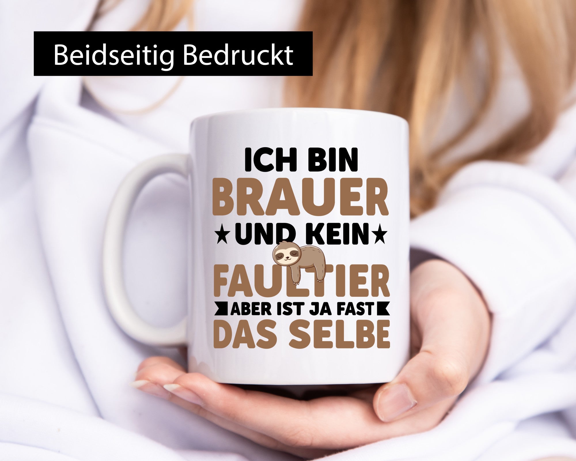 Ich bin kein Faultier: Brauer | Bier Brauerei Humor Tierliebhaber Geschenkidee